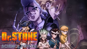 Dr. Stone: Science Future Episódio 12