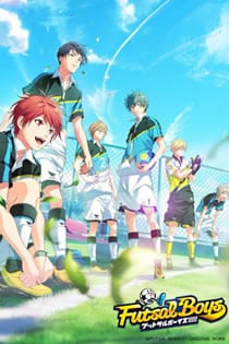 Futsal Boys!!!!! – Todos os Episódios