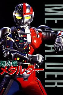 Metalder – Todos os Episódios