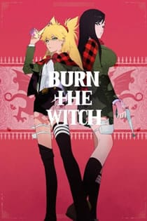 Burn the Witch Dublado – Todos os Episódios